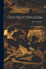 Old Nottingham - James Granger - 9781016439091