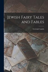 Jewish Fairy Tales and Fables
