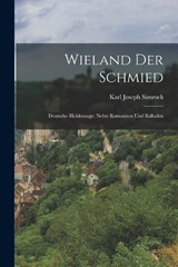 Wieland der Schmied - Karl Joseph Simrock - 9781016537780