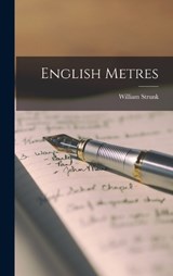 English Metres - William Strunk - 9781016542920
