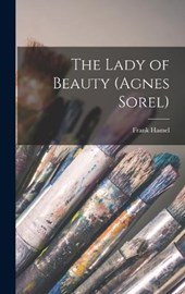 The Lady of Beauty (Agnes Sorel)