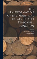 The Transformation of the Industrial Relations and Personnel Function - Thomas a Kochan ; Peter Cappelli - 9781016610834