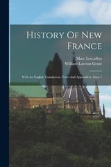 History Of New France - Marc Lescarbot - 9781016635974