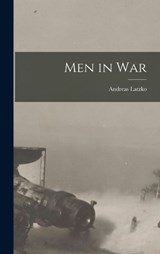 Men in War - Andreas Latzko - 9781016646512