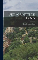 Det Forjættede Land - Henrik Pontoppidan - 9781016759335