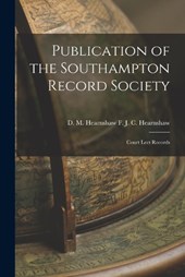 Publication of the Southampton Record Society