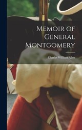 Memoir of General Montgomery - Allen Charles William - 9781016774499