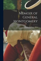Memoir of General Montgomery - Allen Charles William - 9781016780414