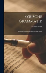 Syrische Grammatik - Eberhard Nestle - 9781016789660