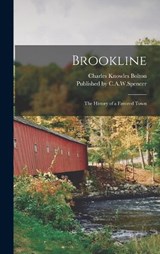 Brookline - Charles Knowles Bolton - 9781016823982