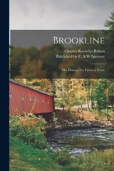 Brookline - Charles Knowles Bolton - 9781016828918