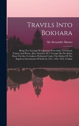 Travels Into Bokhara - Alexander Burnes - 9781016904117