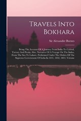 Travels Into Bokhara - Alexander Burnes - 9781016908740