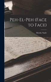 Peh-El-Peh (Face to Face)