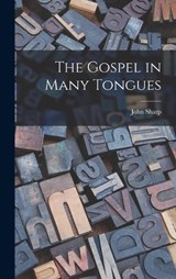 The Gospel in Many Tongues - John Sharp - 9781016996624