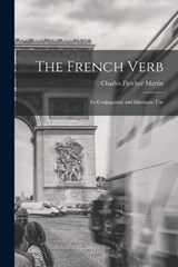 The French Verb - Charles Fletcher Martin - 9781017007718