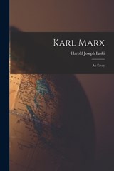 Karl Marx; an Essay - Harold Joseph Laski - 9781017019261