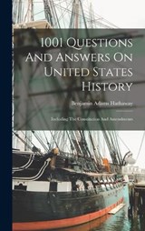 1001 Questions And Answers On United States History - Benjamin Adams Hathaway - 9781017046281