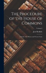 The Procedure of the House of Commons - Josef Redlich - 9781017070880