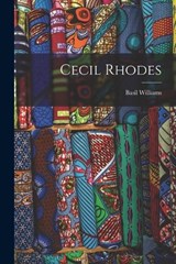 Cecil Rhodes - Basil Williams - 9781017199833