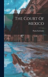 The Court Of Mexico