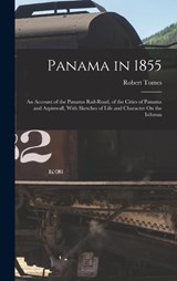 Panama in 1855 - Robert Tomes - 9781017381504