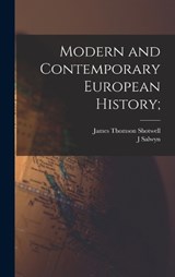 Modern and Contemporary European History; - James Thomson Shotwell ; J Salwyn 1879- Schapiro - 9781017458954