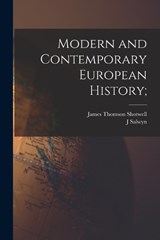 Modern and Contemporary European History; - James Thomson Shotwell ; J Salwyn 1879- Schapiro - 9781017463385