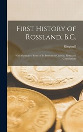 First History of Rossland, B.C.