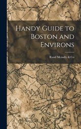 Handy Guide to Boston and Environs - Rand McNally & Co - 9781017541670