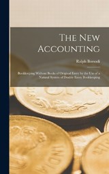 The New Accounting - Ralph Borsodi - 9781017578768