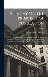 An Essay On the Principle of Population - Thomas Robert Malthus - 9781017644593