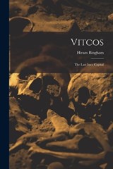 Vitcos - Hiram Bingham - 9781017660739