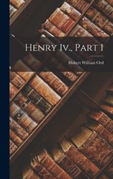 Henry Iv., Part 1 - Hubert William Ord - 9781017668469