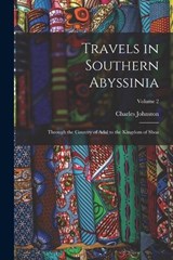 Travels in Southern Abyssinia - Charles Johnston - 9781017677072