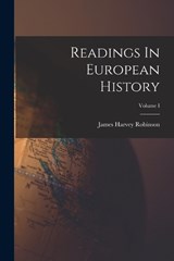 Readings In European History; Volume I - James Harvey Robinson - 9781017691535