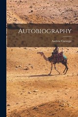 Autobiography - Andrew Carnegie - 9781017695496