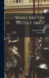 What are the Middle Ages? - Godefroid Kurth ; Victor Day - 9781017717402