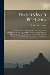 Travels Into Bokhara - Alexander Burnes - 9781017808162