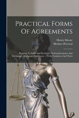 Practical Forms Of Agreements - Henry Moore ; Herbert Percival - 9781017854831