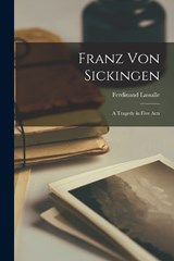 Franz Von Sickingen - Ferdinand Lassalle - 9781017884357