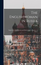 The Englishwoman in Russia - A Lady - 9781017903935
