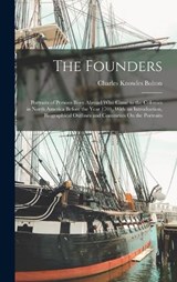 The Founders - Charles Knowles Bolton - 9781017977127