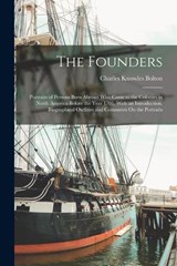 The Founders - Charles Knowles Bolton - 9781017982336