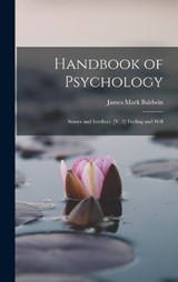 Handbook of Psychology - James Mark Baldwin - 9781017985344