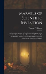 Marvels of Scientific Invention - Thomas W Corbin - 9781017991321