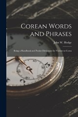 Corean Words and Phrases - John W Hodge - 9781018020235