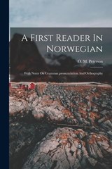 A First Reader In Norwegian - O M Peterson - 9781018184647