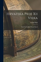 Hrvatska Prije Xii Vieka