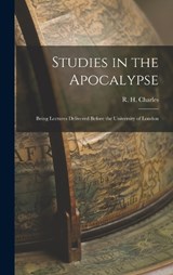 Studies in the Apocalypse - Charles R H (Robert Henry) - 9781018264349